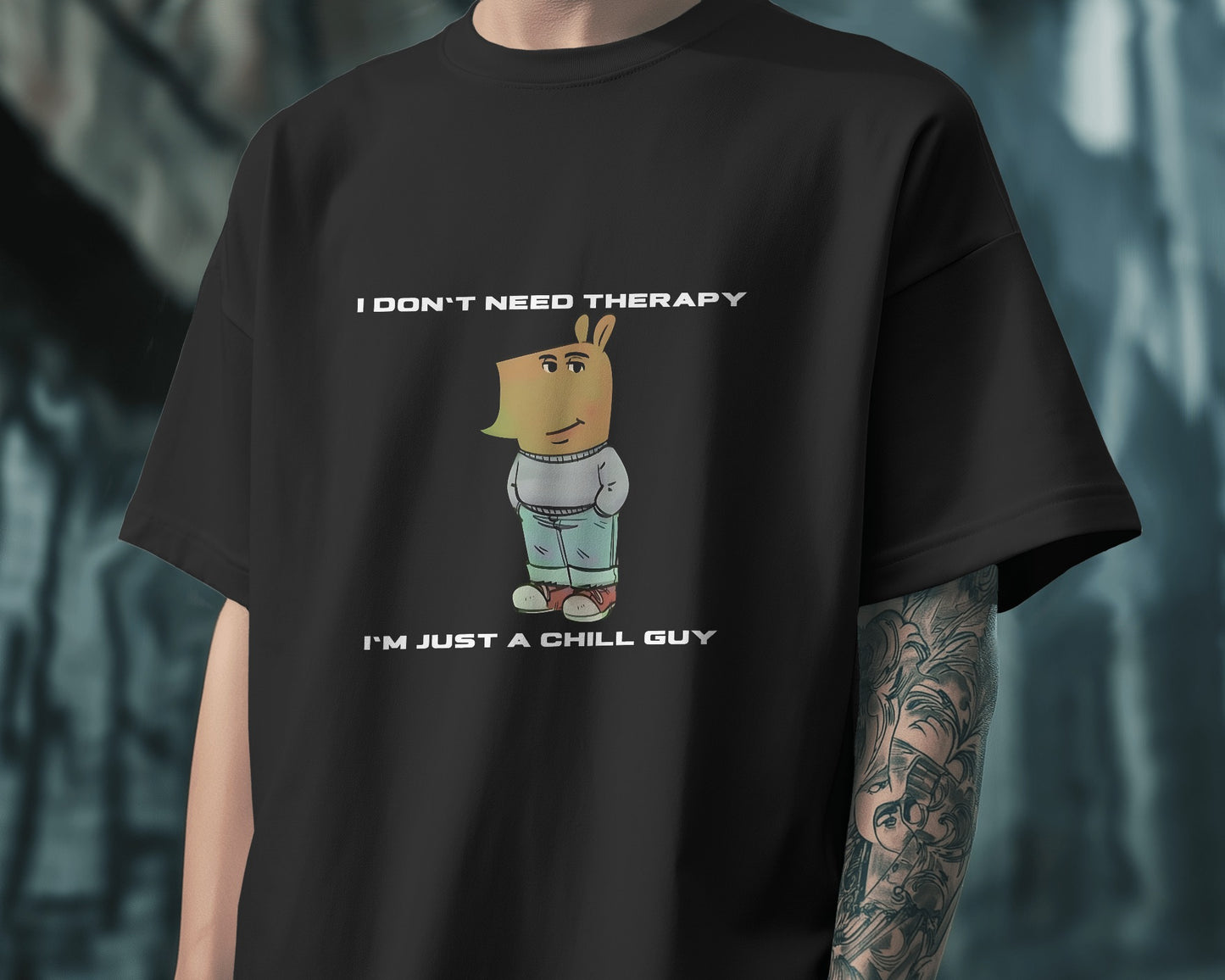 a model wearing I'm just a chill guy, I don't need therapy black t-shirt.