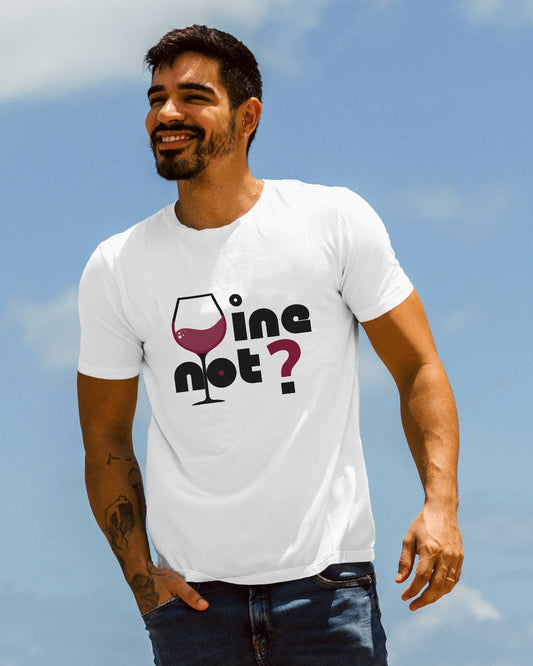an european model male wearing white classic half sleeve round neck cottonWine Not ? graphic t-shirt