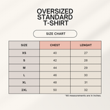 Size chart for the Dream Big, Live Hard Unisex Oversized Standard T-Shirt, showing chest and length measurements in inches.