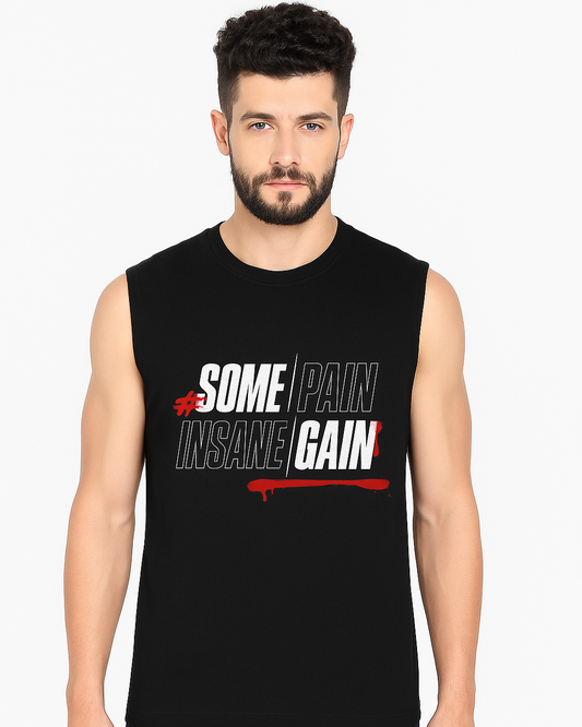 Some Pain, Insane Gain sleeveless T-shirt