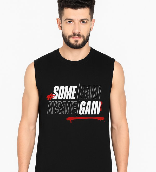 Black sleeveless t-shirt with 'Some Pain, Insane Gain' graphic print, front view.