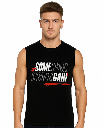 Some Pain, Insane Gain sleeveless T-shirt