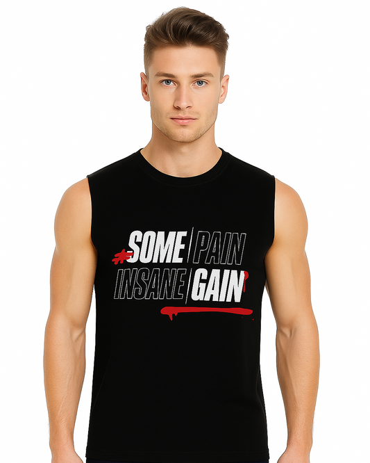 Some Pain, Insane Gain sleeveless T-shirt