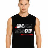 Black sleeveless t-shirt with 'Some Pain, Insane Gain' graphic, front view.