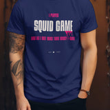 Navy blue t-shirt with 'I Played Squid Game and All I Got Was This Lousy T-Shirt' graphic.