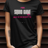 Black t-shirt with "I Played Squid Game and All I Got Was This Lousy T-Shirt" graphic print.