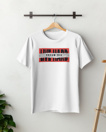 'Live Hard Dream Big' half sleeve white t-shirt on a hanger