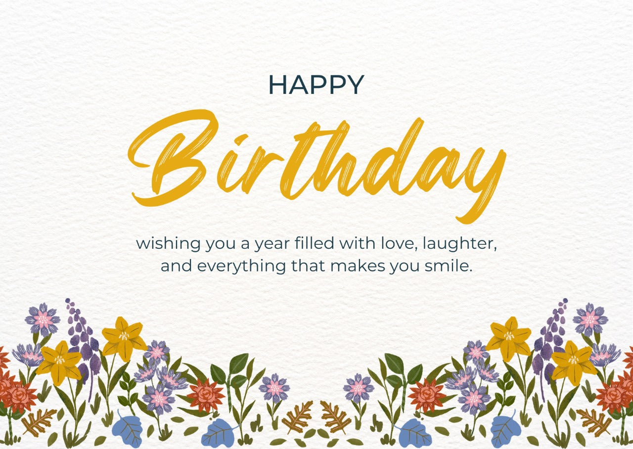 A 'Happy Birthday' greeting card with a floral border and a handwritten-style message.