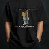 Men's black cotton graphic tee with 'I'm Just a Chill Guy... Until You Touch My Phone' quote and cartoon print.