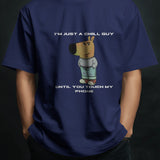 Men's navy cotton graphic tee with 'I'm Just a Chill Guy... Until You Touch My Phone' quote and cartoon dog print.