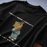 Black "I Don't Need Therapy" Chill Guy graphic t-shirt for men, featuring a humorous quote and cartoon character.