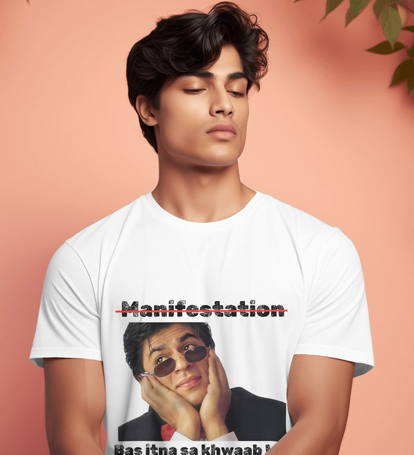 White t-shirt featuring Shah Rukh Khan with 'Manifestation' and 'Bas Itna Sa Khwaab Hai' text.