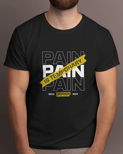 Pain Is Temporary Black Gym T-Shirt for Men